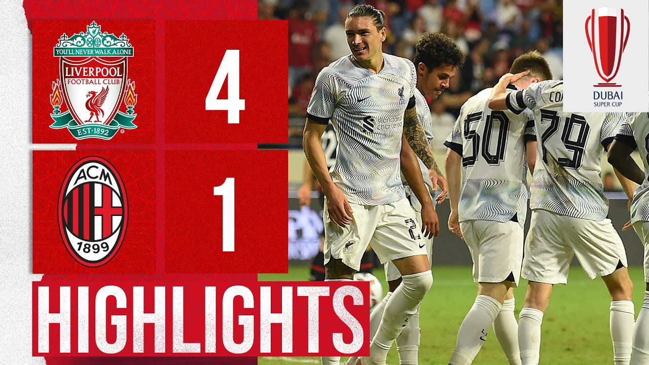 HIGHLIGHTS: Liverpool 4-1 AC Milan